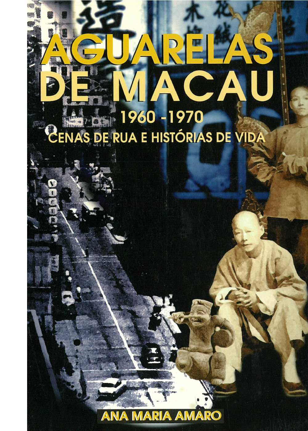 Aguarelas de Macau 1960-1970: Cenas de Rua e Histórias de Vida